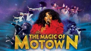 The Magic of Motown Sunderland Empire